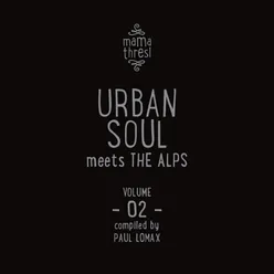 Urban Soul meets the Alps / Mama Thresl, Vol.2-Compiled by Paul Lomax