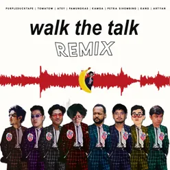 Walk the Talk-Remix