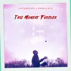 This Moment Forever-Sellorekt / LA Dreams Remix