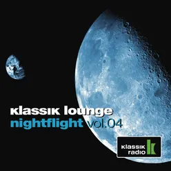 Klassik Lounge Nightflight, Vol. 4-Compiled by DJ Nartak