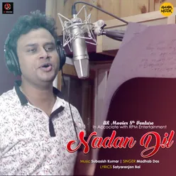 Nadan Dil-From "Nadan Dil"