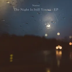 The Night Is Still Young-Acoustic Version