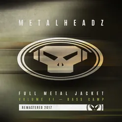Full Metal Jacket, Vol. 2: Bass Camp-2017 Remaster