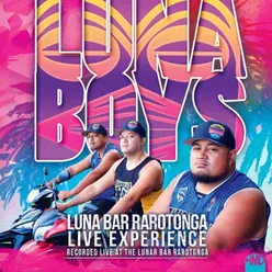 Luna Bar Rarotonga Live Experience-Recorded Live at the Luna Bar Rarotonga