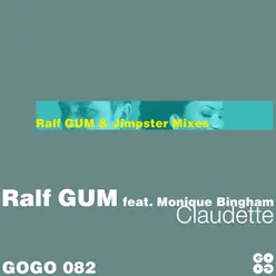 Claudette-The Ralf GUM and Jimpster Mixes