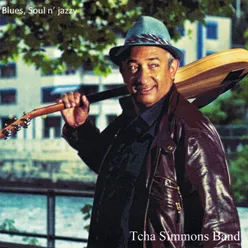 Blues, Soul N' Jazzy-Tcha Simmons & Band
