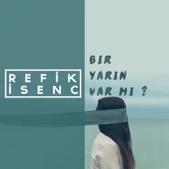 Bir Yarın Var Mı?