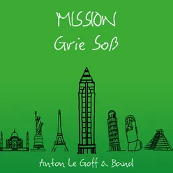 Mission Grie Soß