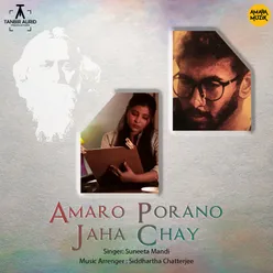 Amaro Porano Jaha Chay-From "Amaro Porano Jaha Chay"