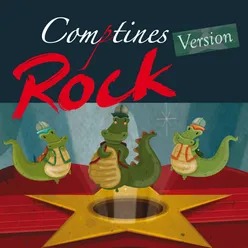 Comptines-Version Rock