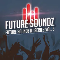 Future Soundz DJ Series, Vol. 5