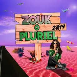 Zouk ô pluriel 2019