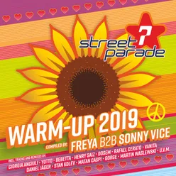 Street Parade 2019 Warm-Up-Compiled by Freya & Sonny Vice