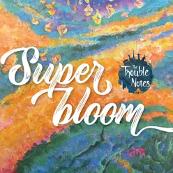 Super Bloom