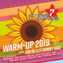 Street Parade 2019 Warm-Up-Mixed by Freya & Sonny Vice