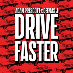 Drive Faster-Version
