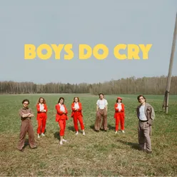 Boys Do Cry