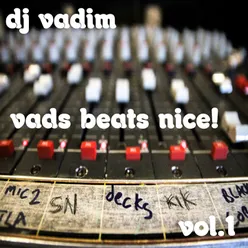 Vads Beats Nice!-Instrumentals, Vol. 1