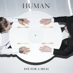 Die for a Meal