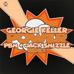 Power-PBH & Jack Shizzle Remix