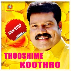 Tooshime Koothro Non Stop