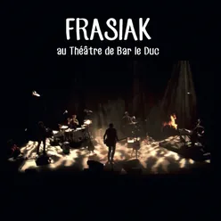 Frasiak au théâtre de Bar le Duc-Live