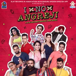 I No Angreji-Original Web Series Soundtrack