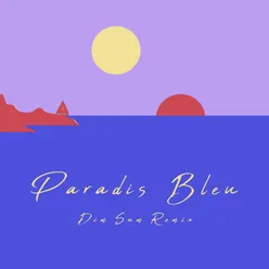 Paradis bleu-Dim Sum Remix