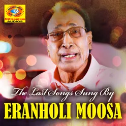 The last songs sung by Eranholimoosa