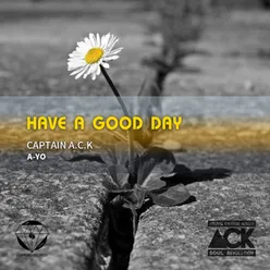 Have a good day-A-YO Solo