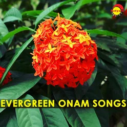 Evergreen Onam Songs