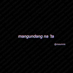 Mangundang Na 'Ta