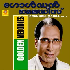 Golden Melodies of Eranholi Moosa, Vol. 2