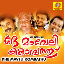 Dhe Maveli Kombathu-Non Stop Remix