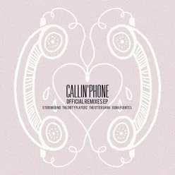Callin' Phone-Eyeri Merino Remix