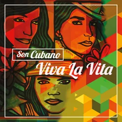 Son Cubano - Viva La Vita