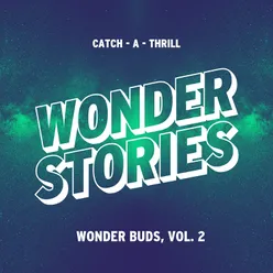 Wonder Buds, Vol. 2-Catch-A-Thrill