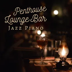 Penthouse Lounge Bar Jazz Piano