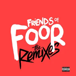 Friends of FooR-The Remixes