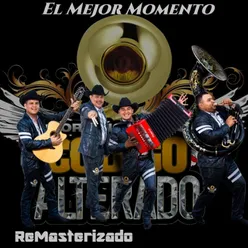 El Mejor Momento (Norteño-Banda) [Remasterizado]