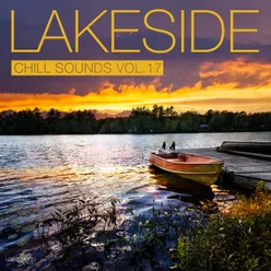 Lakeside Chill Sounds, Vol. 17