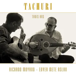 Tachuri - Trois Ans