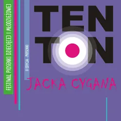 Ten Ton - Piosenki Jacka Cygana-II Edycja