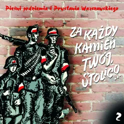 Pieśni Podziemia i Powstania Warszawskiego, Vol. 2
