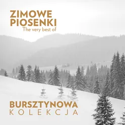 Zimowe piosenki-Bursztynowa Kolekcja