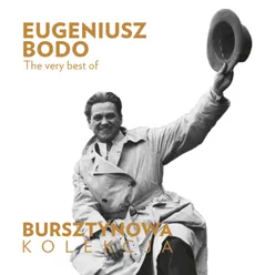 Bursztynowa Kolekcja-The Very Best of Eugeniusz Bodo
