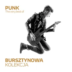 Bursztynowa kolekcja-The Very Best of Punk
