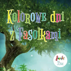 Kolorowe dni z Fasolkami