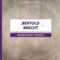 Bardowie i poeci - Bertolt Brecht