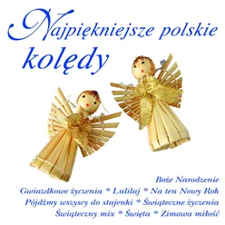 Najpiękniejsze polskie kolędy